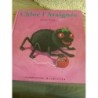 Livre enfant Chloé l'araignee