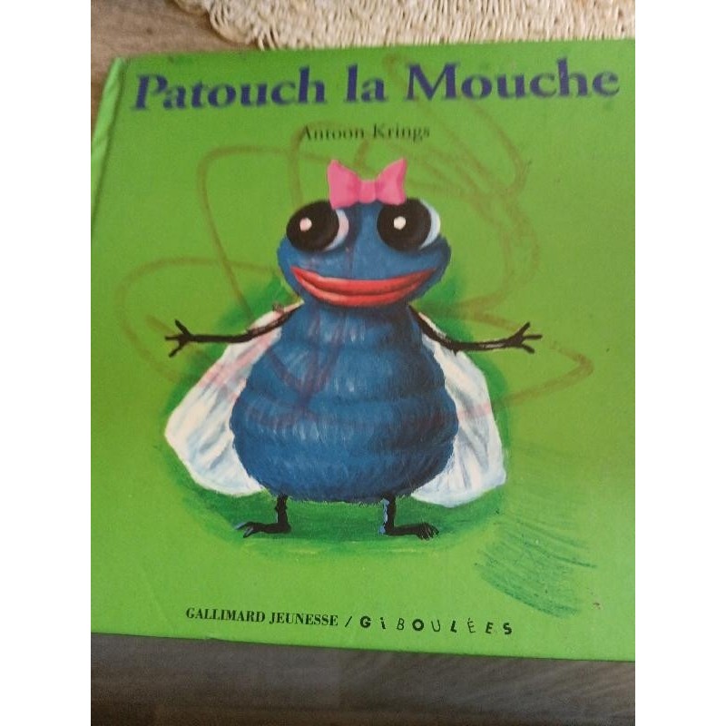 Livre enfantpatouch la mouche 