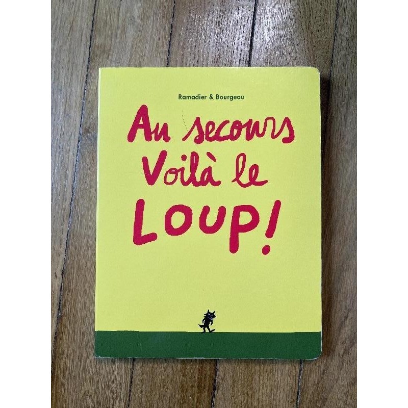Livre Au secours Voilà le loup !
